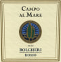 Campo Al Mare Bolgheri 2010 Front Label
