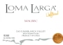 Loma Larga Vineyards Malbec 2011 Front Label