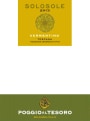 Poggio al Tesoro Solosole Vermentino 2013 Front Label