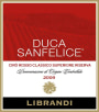 Librandi Duca San Felice Ciro Rosso Gaglioppo Riserva 2009 Front Label