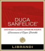 Librandi Duca San Felice Ciro Rosso Gaglioppo Riserva 2010 Front Label