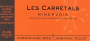 Domaine Anne Gros et Jean-Paul Tollot Minervois Les Carretals 2011 Front Label
