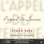 Francois Villard L'Appel des Sereines Syrah 2014 Front Label