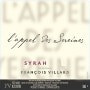 Francois Villard L'Appel des Sereines Syrah 2013 Front Label