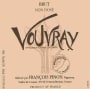 Francois Pinon Vouvray Petillant Non Dose Brut 2010 Front Label