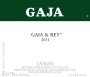 Gaja Gaia and Rey Chardonnay 2011 Front Label
