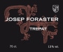 Mas Foraster Josep Foraster Trepat 2010 Front Label