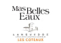 Mas Belles Eaux Languedoc Les Coteaux 2011 Front Label