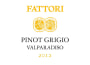 Societa Agricola Fattori delle Venezie Valparadiso Pinot Grigio 2012 Front Label