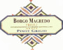 Borgo Magredo Pinot Grigio 2013 Front Label