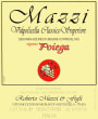Roberto Mazzi Valpolicella Classico Superiore Poiega 2013 Front Label