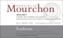 Domaine de Mourchon Cotes du Rhone Villages Seguret Tradition 2009 Front Label