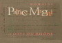 Domaine Patrice Magni Cotes du Rhone Rouge 2009 Front Label