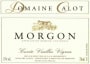 Domaine Calot Beaujolais Morgon Cuvee Vieilles Vignes 2015 Front Label