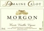 Domaine Calot Beaujolais Morgon Cuvee Vieilles Vignes 2014 Front Label