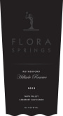 Flora Springs Rutherford Hillside Reserve Cabernet Sauvignon 2012 Front Label