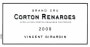 Vincent Girardin Corton Renardes Grand Cru 2009 Front Label