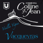Domaine de la Colline St-Jean Vacqueyras Vieilles Vignes 2013 Front Label