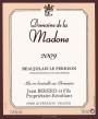 Domaine de la Madone Beaujolais Le Perreon 2009 Front Label