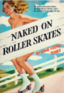 Some Young Punks Naked on Roller Skates Shiraz Mataro 2013 Front Label