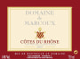 Domaine de Marcoux Cotes du Rhone 2010 Front Label