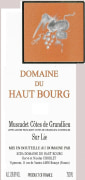 Domaine du Haut Bourg Cotes de Grandlieu Muscadet Sur Lie 2011 Front Label