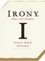 Irony Monterey Pinot Noir 2011 Front Label