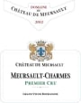 Chateau de Meursault Meursault Charmes Premier Cru 2012 Front Label