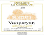 Domaine La Garrigue Vacqueras Rouge 2009 Front Label