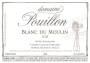 Domaine Pouillon Blanc du Moulin Roussanne Viognier 2012 Front Label