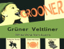 Grooner Gruner Veltliner 2011 Front Label
