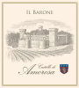 Castello di Amorosa Il Barone Reserve Cabernet Sauvignon 2011 Front Label