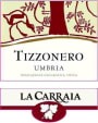 La Carraia Montepulciano Tizzonero 2008 Front Label
