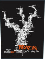 Brazin B Old Vine Rockpile Zinfandel 2007 Front Label