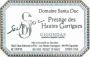 Domaine Santa Duc Gigondas Prestige des Hautes Garrigues 2007 Front Label
