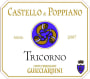 Conte Ferdinando Guicciardini Toscana Castello di Poppiano Tricorno 2007 Front Label