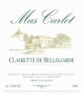 Mas Carlot Clairette de Bellegarde 2007 Front Label
