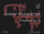 Mas Foraster Josep Foraster Trepat 2013 Front Label