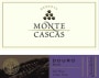 Monte Cascas Douro Reserve 2011 Front Label