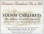 Bouchard Pere & Fils Volnay Caillerets Ancienne Cuvee Carnot Premier Cru 1994 Front Label