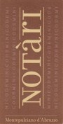Nicodemi Montepulciano d'Abruzzo Colline Teramane Notari 2007 Front Label