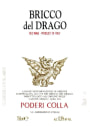 Poderi Colla Bricco del Drago 2006 Front Label