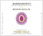 Poderi Colla Barbaresco Roncaglia 2004 Front Label