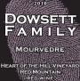 Dowsett Wines Family Heart of the Hill Vineyard Mourvedre 2010 Front Label