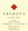 Talbott Diamond T Cuvee RFT Pinot Noir 2009 Front Label