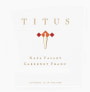 Titus Cabernet Franc 2012 Front Label