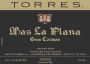 Familia Torres Mas La Plana Gran Coronas Cabernet Sauvignon 2005 Front Label