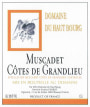 Domaine du Haut Bourg Cotes de Grandlieu Muscadet Sur Lie 2005 Front Label