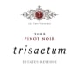 Trisaetum Estates Reserve Pinot Noir 2009 Front Label