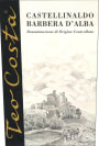 Teo Costa Barbera d'Alba Castellinaldo 2012 Front Label